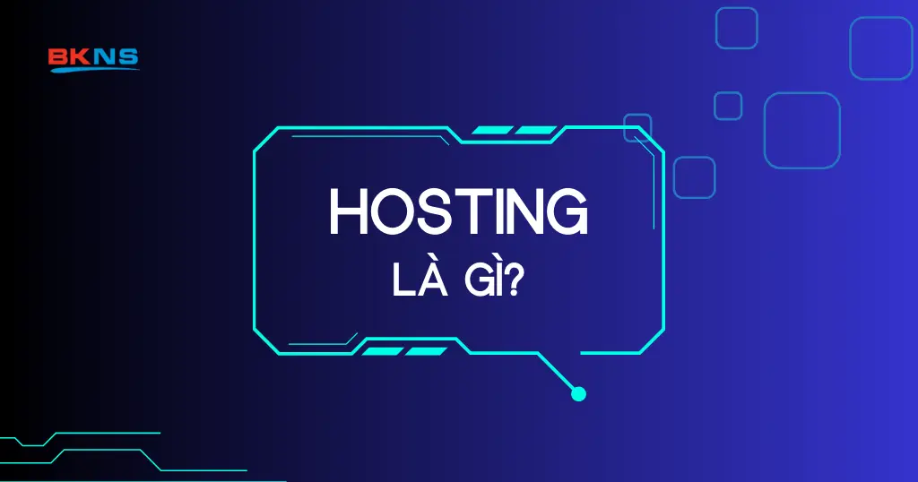 Hosting là gì?