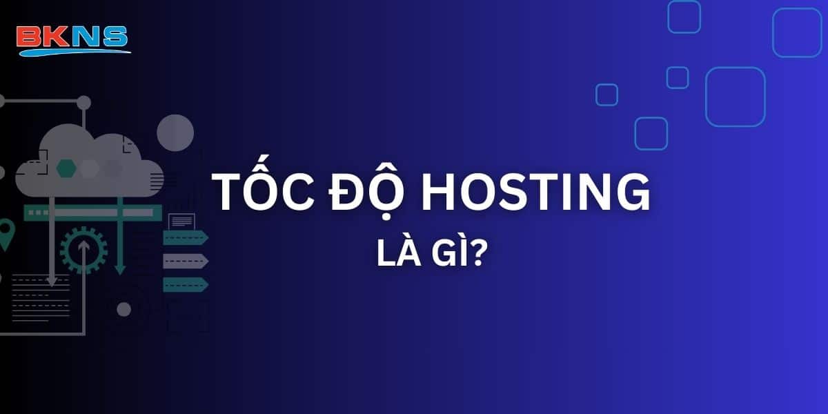 Tốc độ hosting là gì