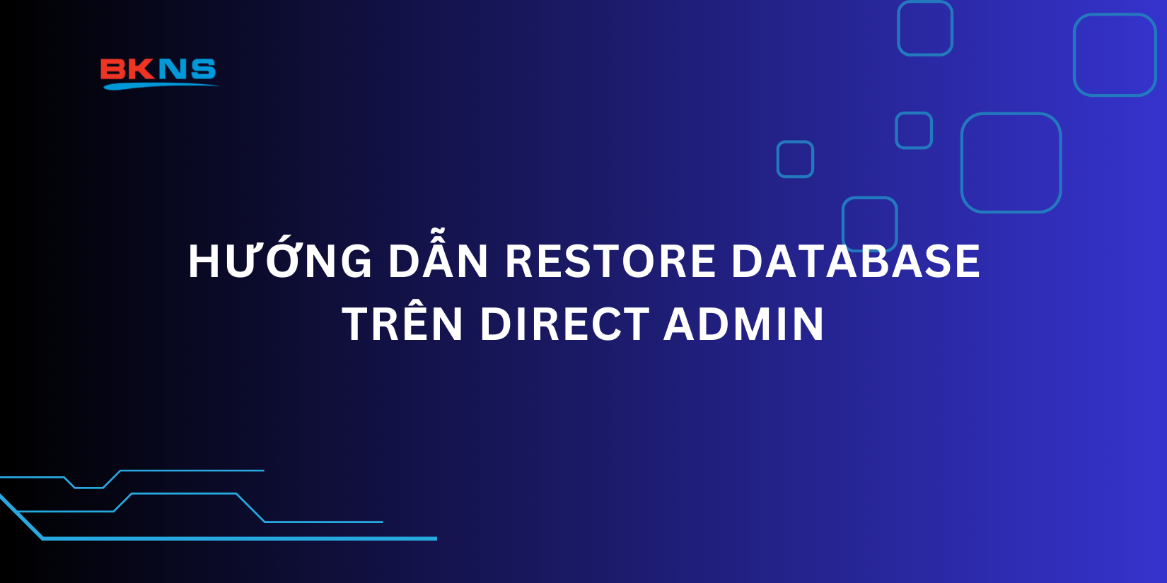 Db Direct File Hướng dẫn Restore Database trên Direct Admin