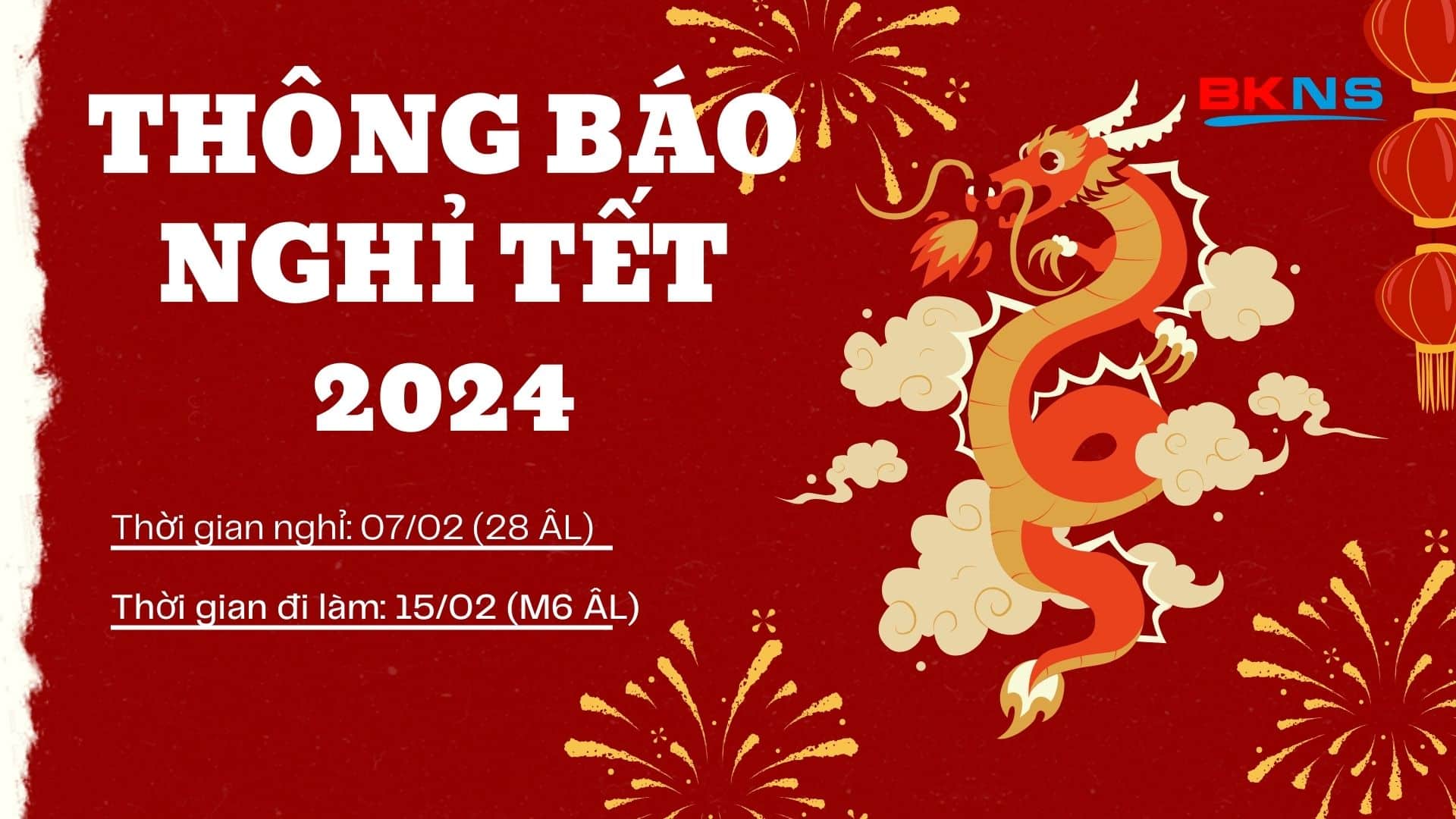 BKNS thông báo nghỉ tết 2024