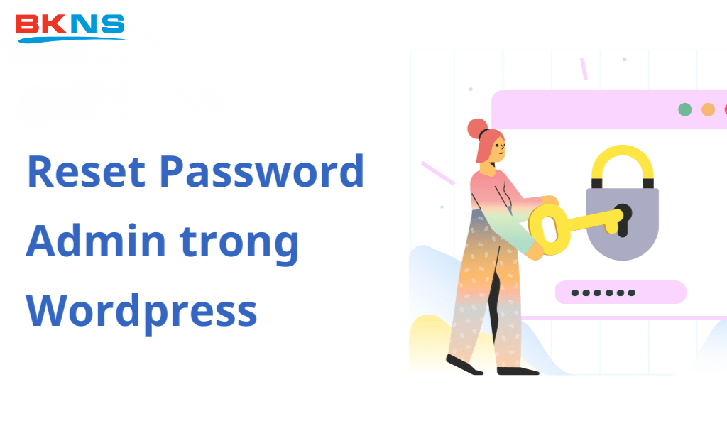 Reset password admin trong wordpress