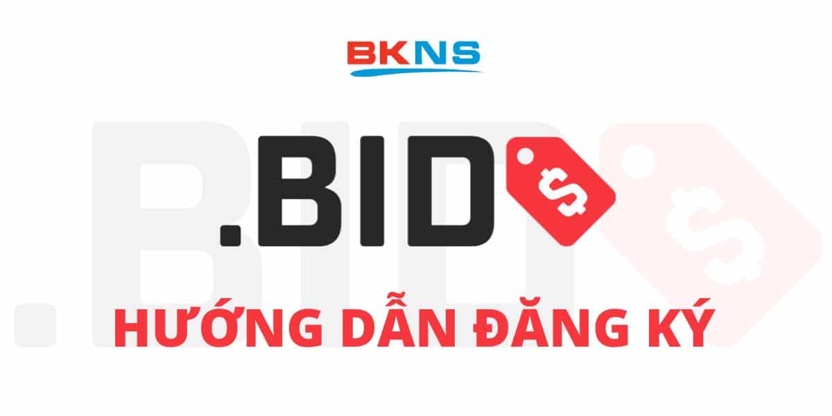 Hướng dẫn đăng ký tên miền .bid