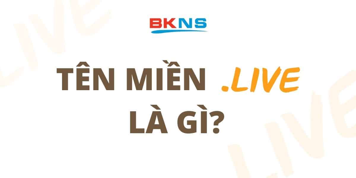 Tên miền .live là gì