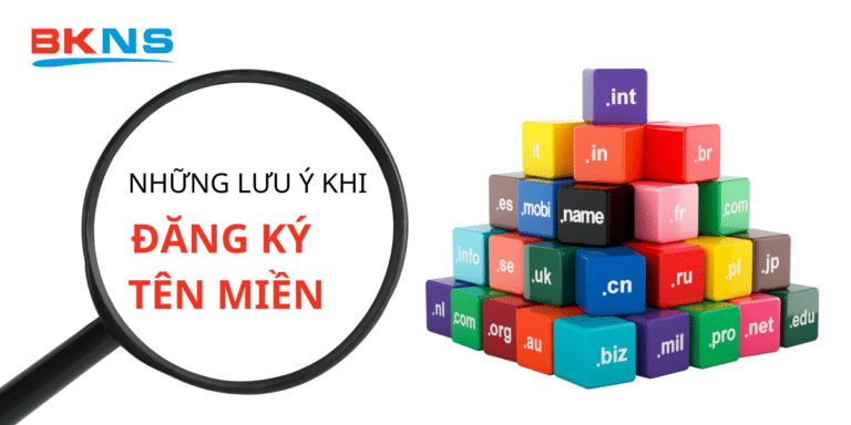 Lưu ý khi đăng ký tên miền, 6 yếu tố bạn cần quan tâm