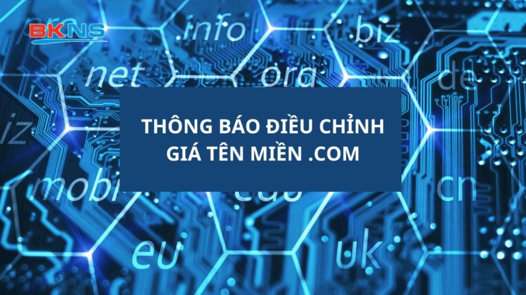 THÔNG BÁO ĐIỀU CHỈNH GIÁ TÊN MIỀN. COM