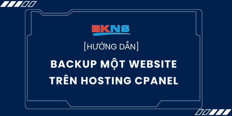 Hướng dẫn Backup một Website trên hosting cPanel