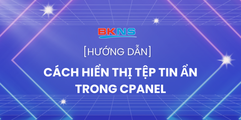 Cách hiển thị tệp tin ẩn trong cPanel