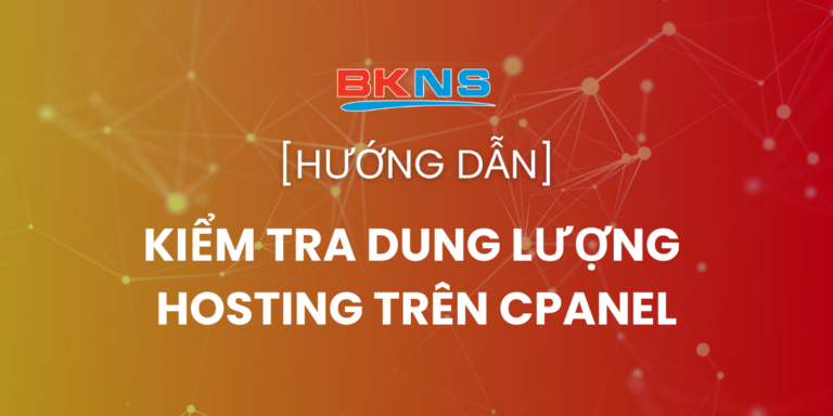Hướng dẫn kiểm tra dung lượng Hosting trên cPanel