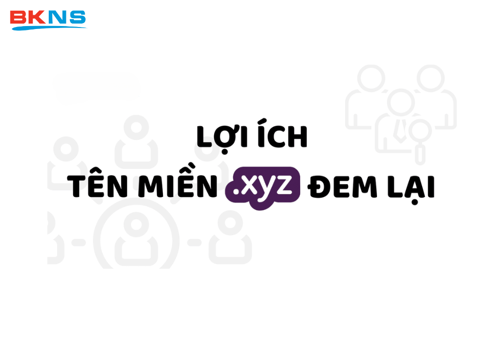 Lợi ích tên miền XYZ đem lại