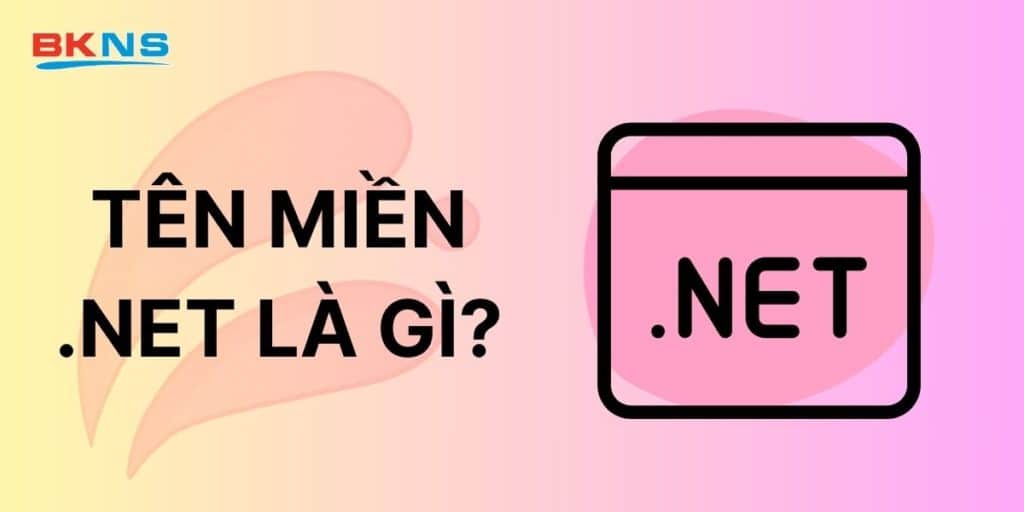 Tên miền NET là gì?