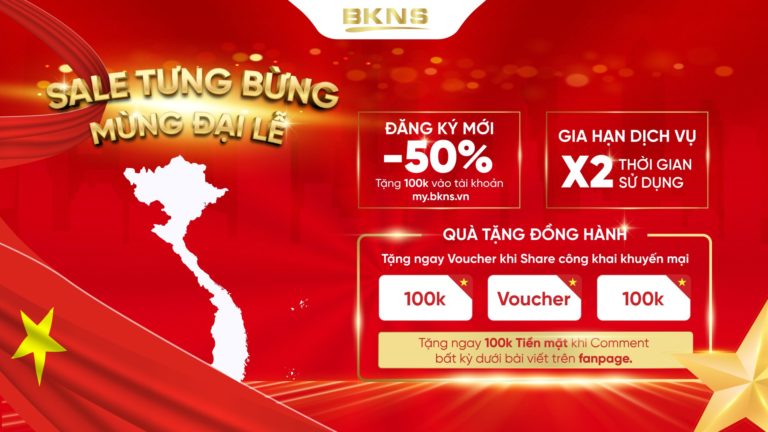 SALE TƯNG BỪNG MỪNG ĐẠI LỄ – ƯU ĐÃI LỚN NHẤT NĂM TẠI BKNS