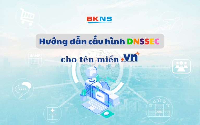 huong-dan-cau-hinh-dnssec-cho-ten-mien-.vn