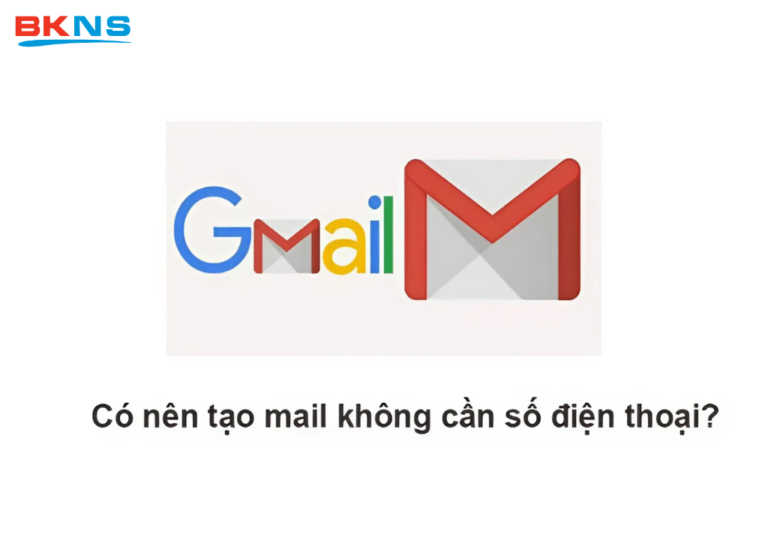 3 Cách tạo email không cần số điện thoại đơn giản, nhanh nhất