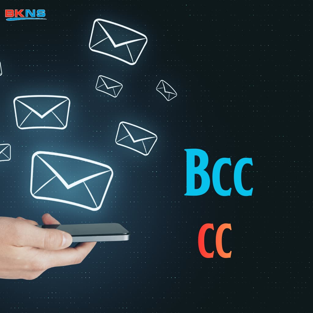 Phân biệt To CC BCC trong email giúp bạn giao tiếp chuyên nghiệp và bảo mật thông tin tốt hơn