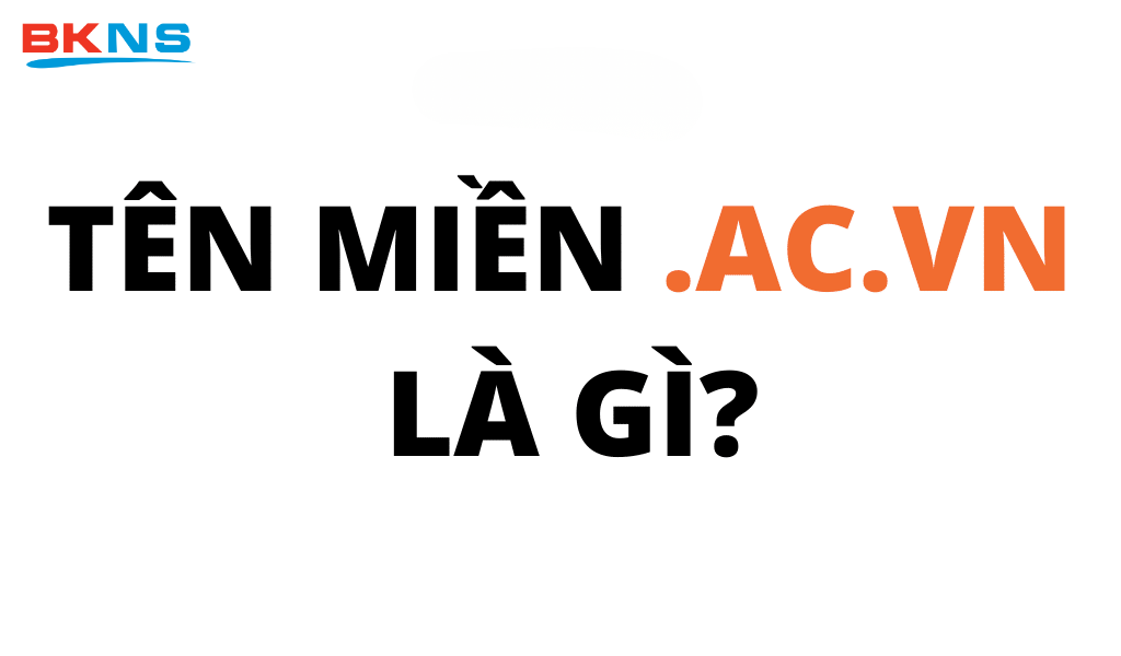 Tên miền .ac.vn là gì?