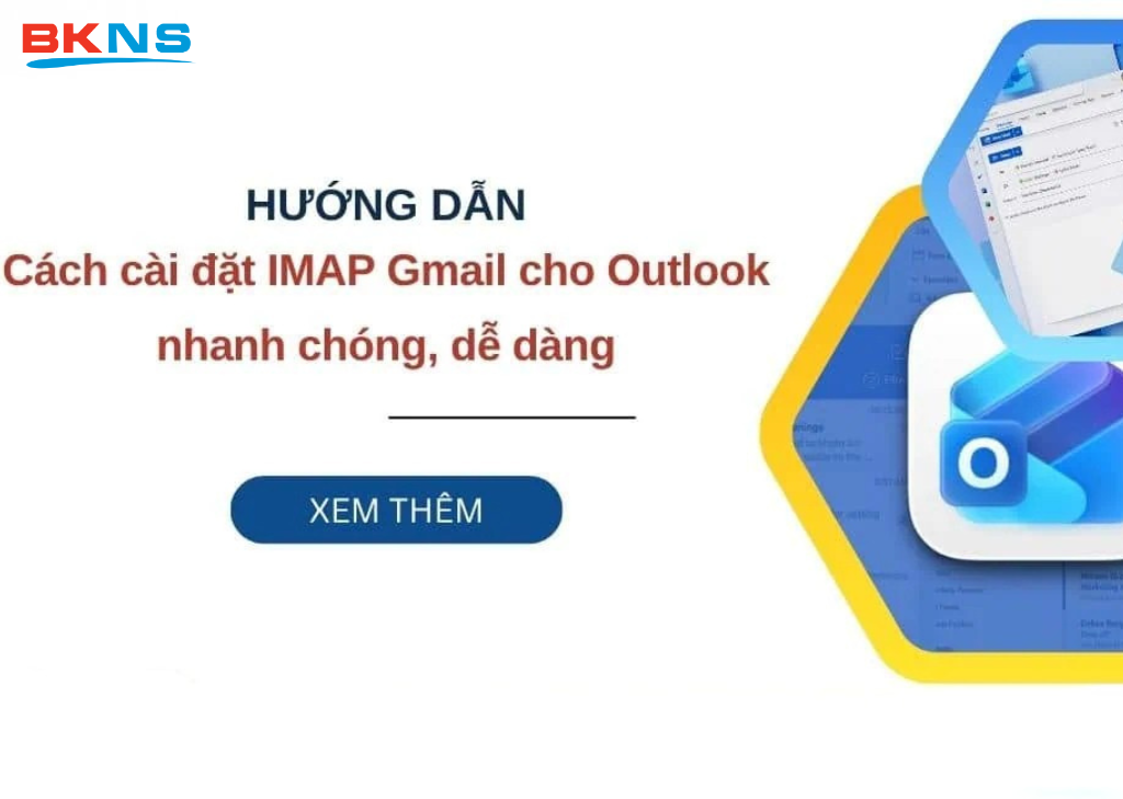 Cách cài đặt imap cho gmail, outlook