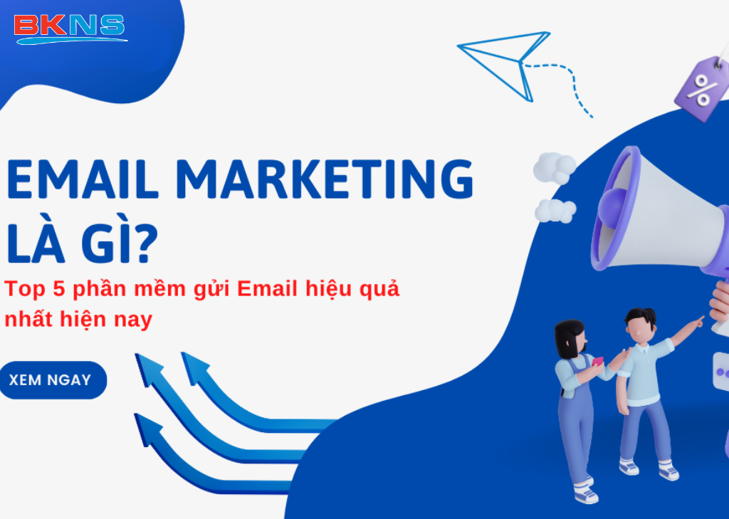 Top phần mềm gửi email blast uy tín