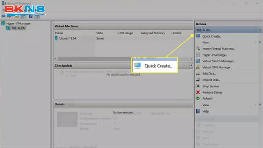 Tại khung Action bên phải → chọn Quick Create