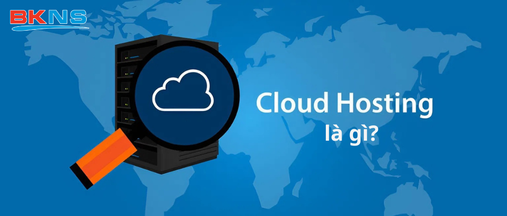 Cloud hosting là gì?