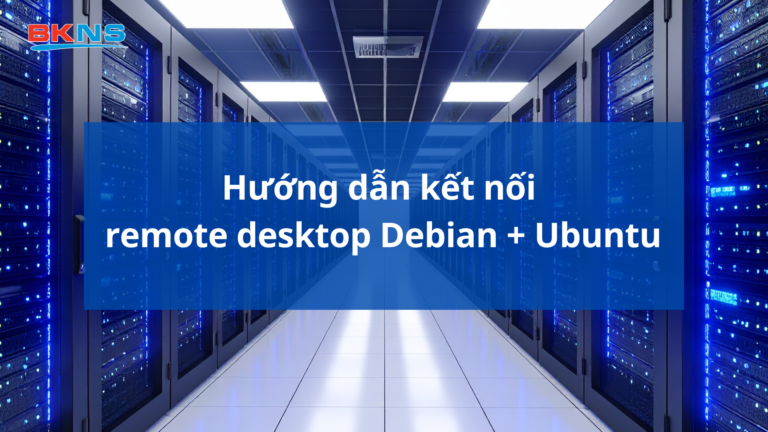 ket-noi-remote-desktop-debian-ubuntu