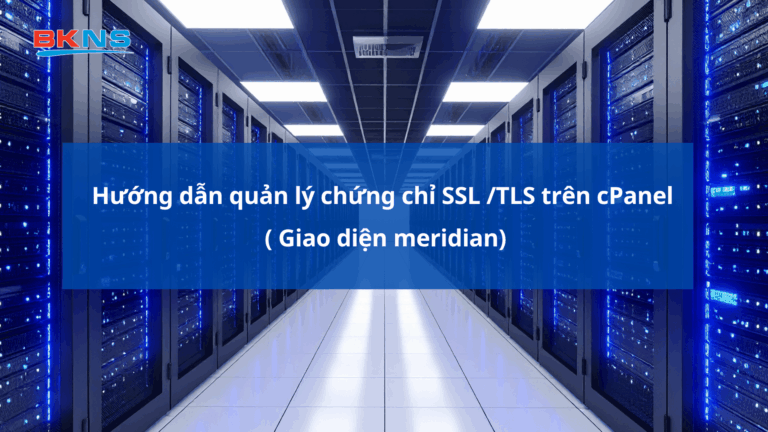 quan-ly-chung-chi-ssl-tls-tren-cpanel