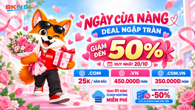 NGÀY CỦA NÀNG – DEAL NGẬP TRÀN | BKNS GIẢM ĐẾN 50%
