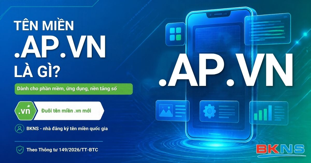 Tên miền .ap.vn là gì, dành cho ai và cách đăng ký